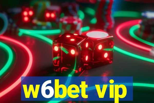 w6bet vip